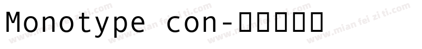 Monotype con字体转换